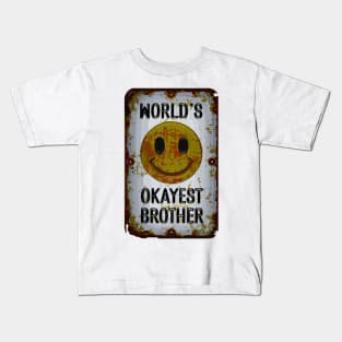 "Brotherhood Chuckles: Worlds Okayest Edition"- Funny Brother Family Kids T-Shirt